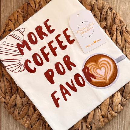 Camiseta more coffe por favor