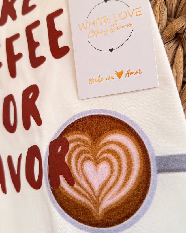 Camiseta more coffe por favor